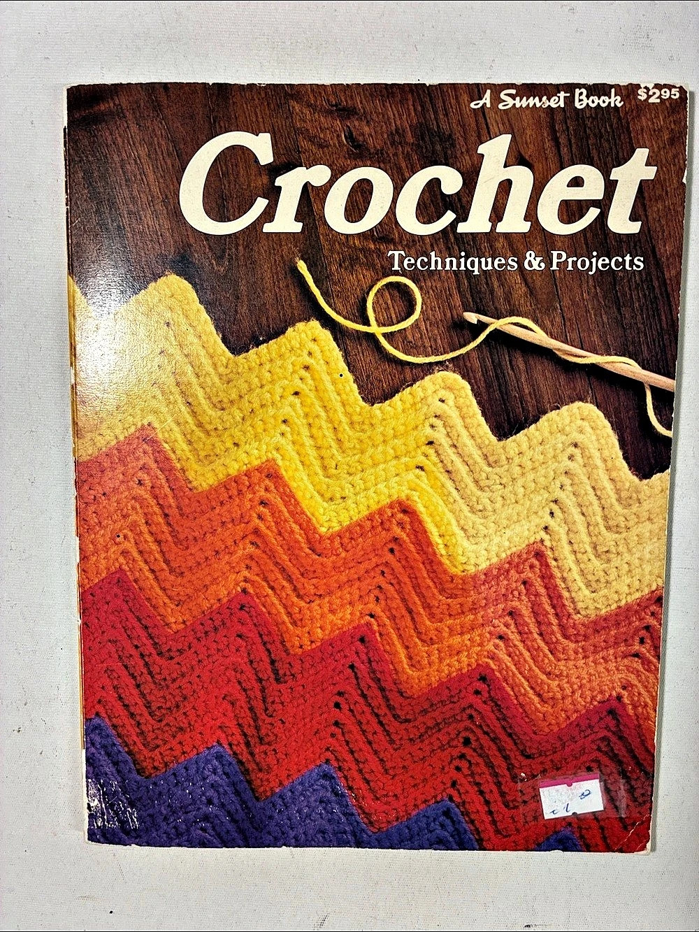 Sunset Books Crochet: Techniques & Projects Craft Book